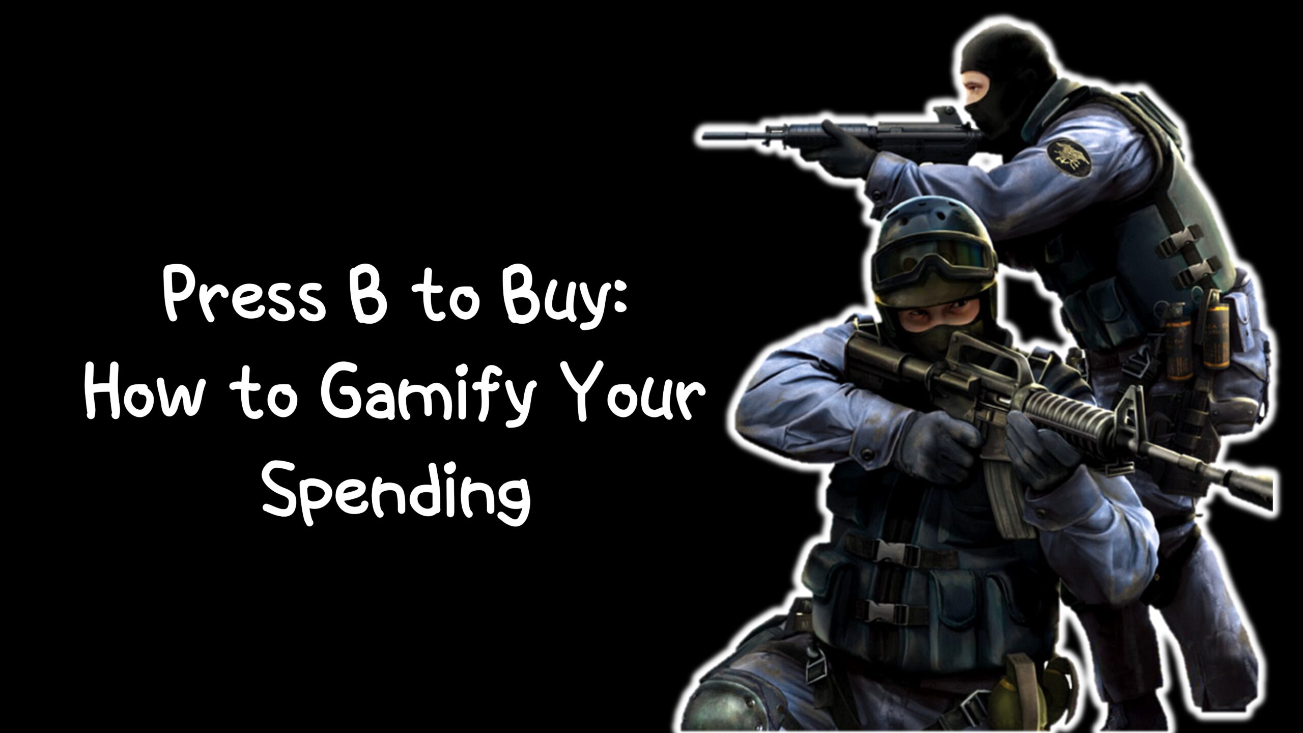 Press B to Buy: How to Gamify Your Spending on Video Games